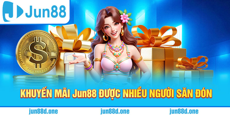 Khuyến mãi Jun88 được nhiều người săn đón 