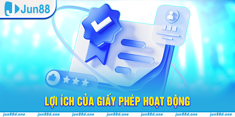 Lợi ích của giấy phép hoạt động